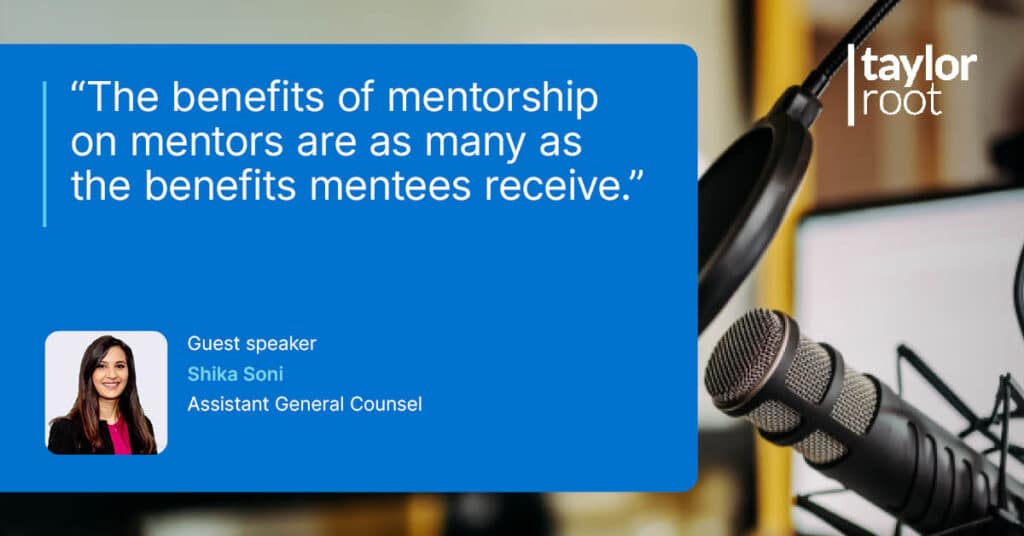 Image quoting the podcast "The benefits of mentorship on mentors are as many as the benefits mentees receive."